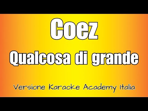 Coez - Qualcosa di grande