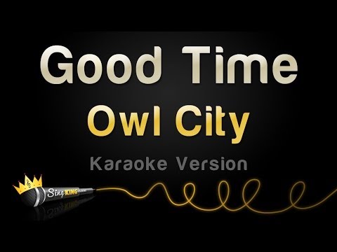 Owl City - Good Time