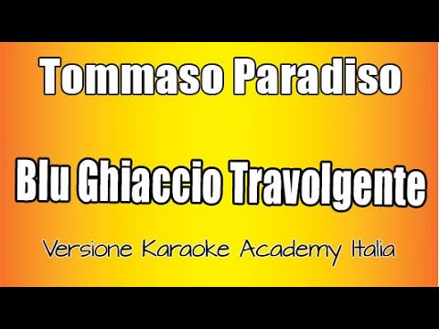 Tommaso Paradiso - Blu ghiaccio travolgente