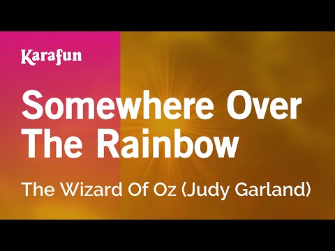 The Wizard of Oz (Judy Garland) - Somewhere Over the Rainbow