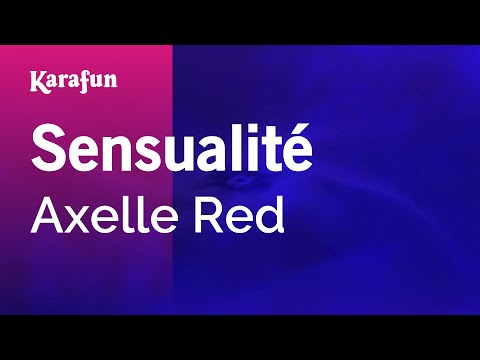 Axelle Red - Sensualité