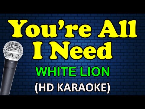White Lion - YOU'RE ALL I NEED