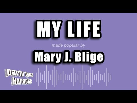 Mary J. Blige - My Life