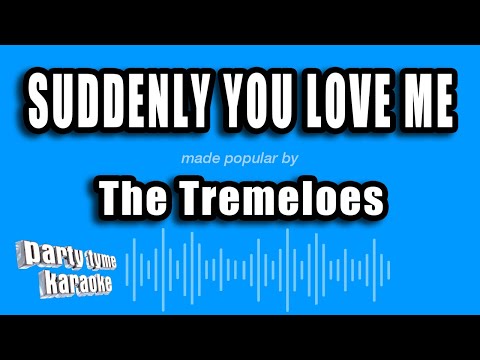 The Tremeloes - Suddenly You Love Me