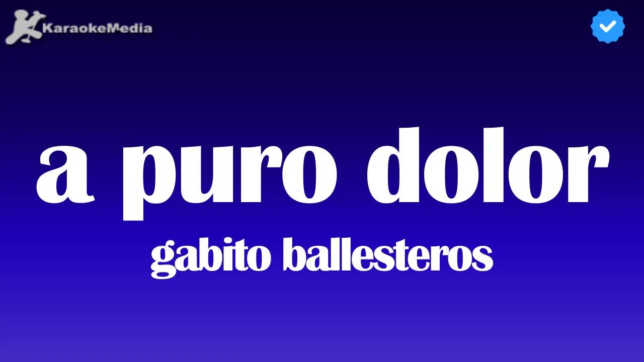 Gabito Ballesteros - A puro dolor