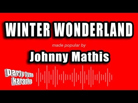 Party Tyme Karaoke - Winter Wonderland (Made Popular By Johnny Mathis) [Karaoke Version]