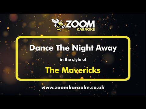 The Mavericks - Dance The Night Away