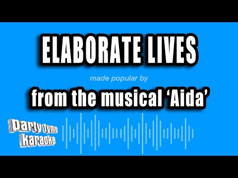 Aida - Elaborate Lives