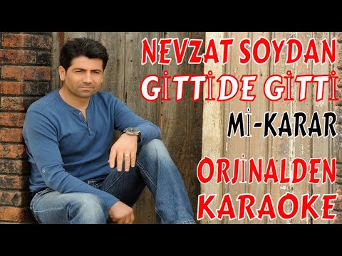 NEVZAT SOYDAN GİTTİDE GİTTİ Mİ-KARAR