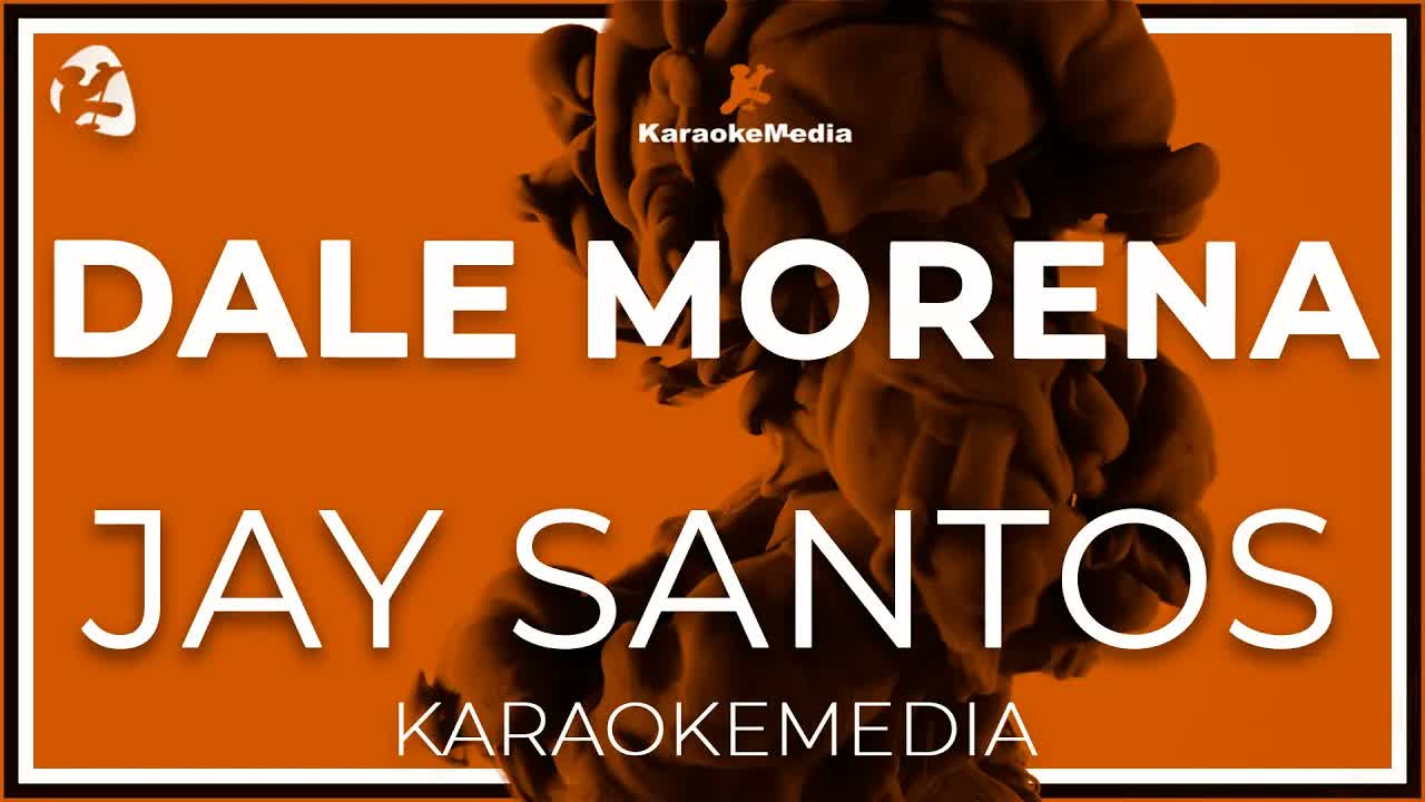 Jay Santos - Dale Morena