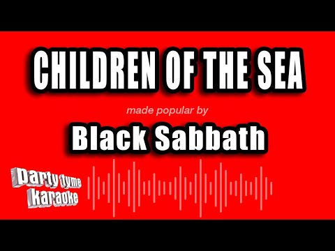 Black Sabbath - Children of the Sea