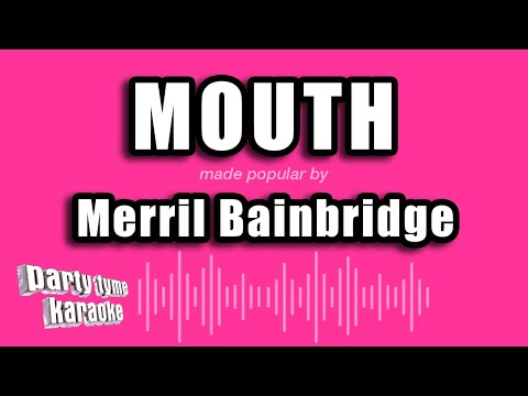 Merril Bainbridge - Mouth