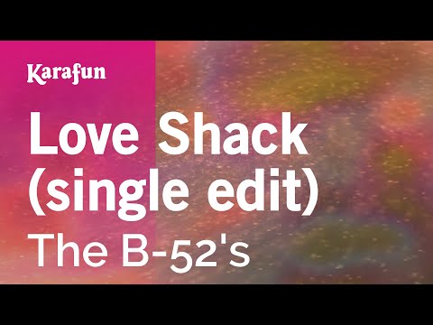 The B-52's - Love Shack (single edit)