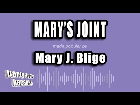 Mary J. Blige - Mary's Joint