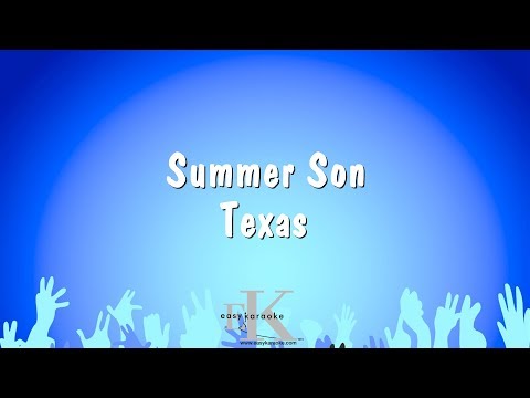 Texas - Summer Son