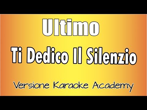 Ultimo - Ti dedico il silenzio