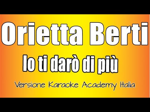 Orietta Berti- Io ti darò di più
