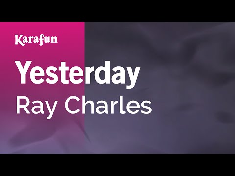 Ray Charles - Yesterday