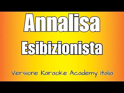 Annalisa - Esibizionista