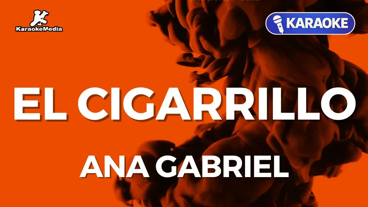 Ana Gabriel - El Cigarrillo