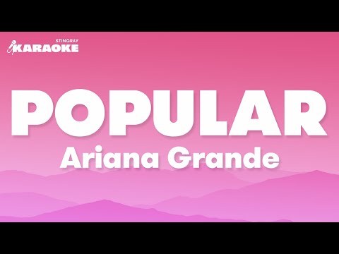 Ariana Grande - Popular