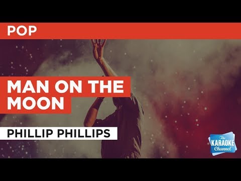 Phillip Phillips - Sing Man On The Moon