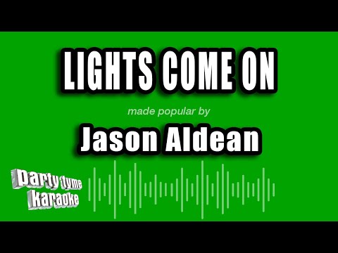 Jason Aldean - Lights Come On