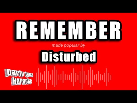 Disturbed - Remember