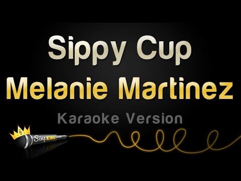 Melanie Martinez - Sippy Cup