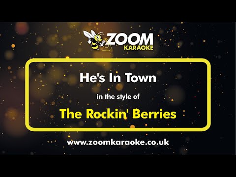 The Rockin' Berries - He's In Town