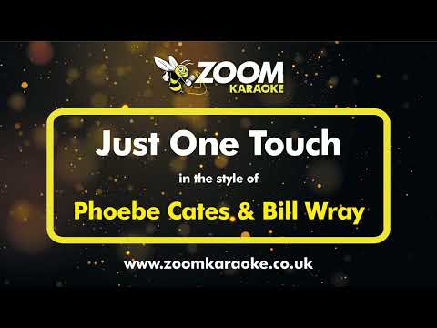 Phoebe Cates & Bill Wray - Just One Touch