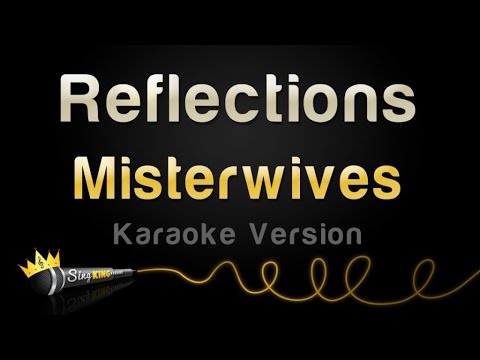 MisterWives - Reflections