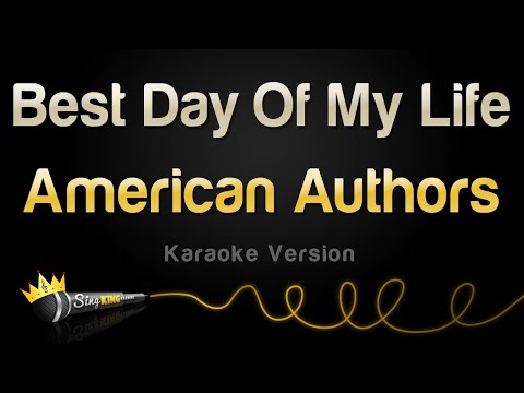 American Authors - Best Day Of My Life
