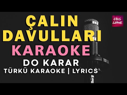 Çalın Davulları - Do