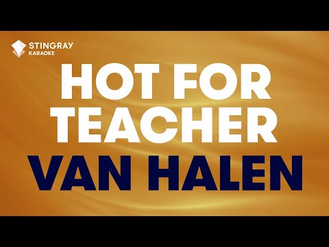 Van Halen - Hot For Teacher