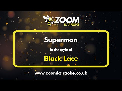 Black Lace - Superman
