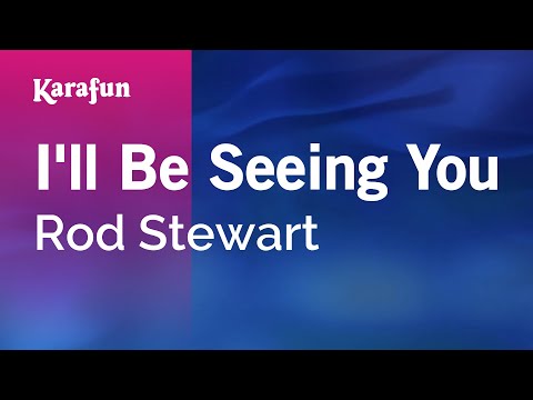Rod Stewart - I'll Be Seeing You