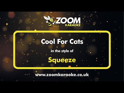 Squeeze - Cool For Cats