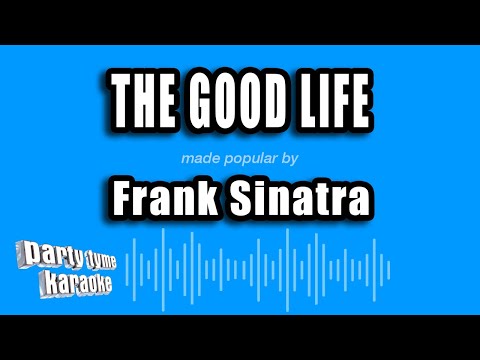 Frank Sinatra - The Good Life