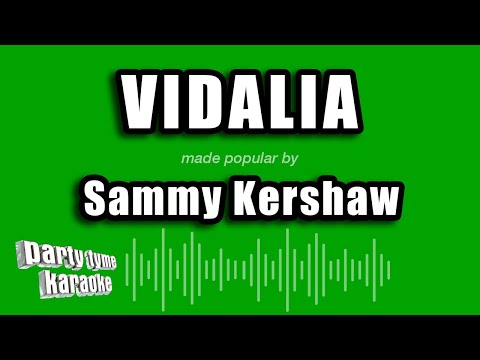 Sammy Kershaw - Vidalia
