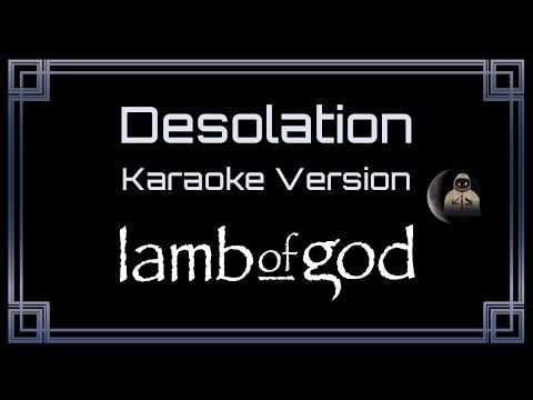 Lamb Of God Desolation