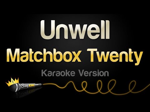 Matchbox Twenty - Unwell