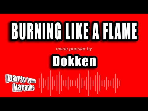 Dokken - Burning Like A Flame