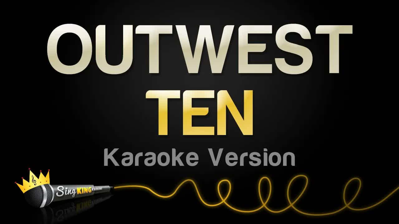 TEN - OUTWEST