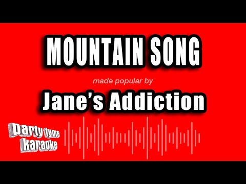 Jane's Addiction - Mountain Song