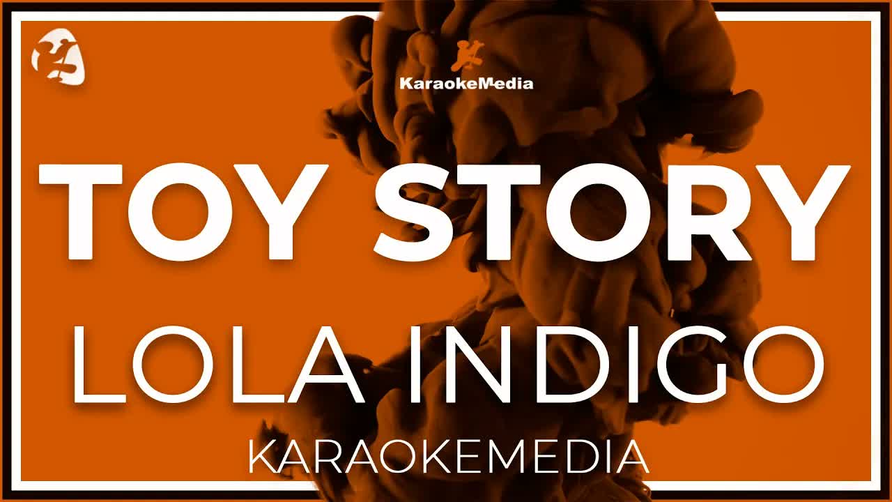 Lola Indigo - Toy Story