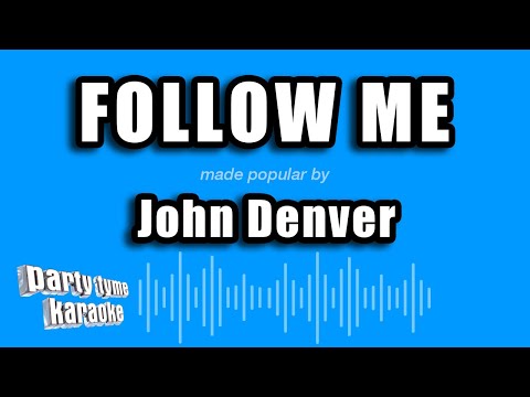 John Denver - Follow Me