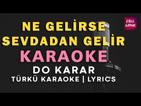 Ne Gelirse Sevdadan Gelir - Do