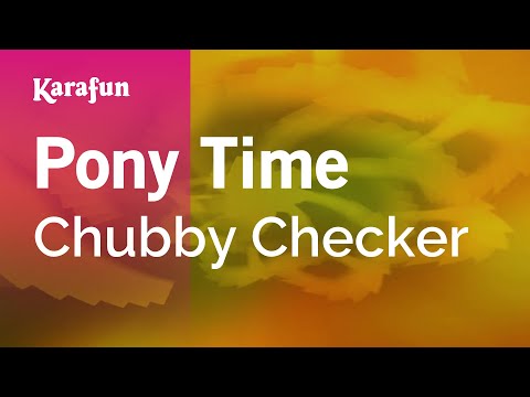 Chubby Checker - Pony Time