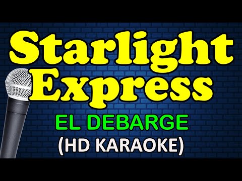 El DeBarge - STARLIGHT EXPRESS